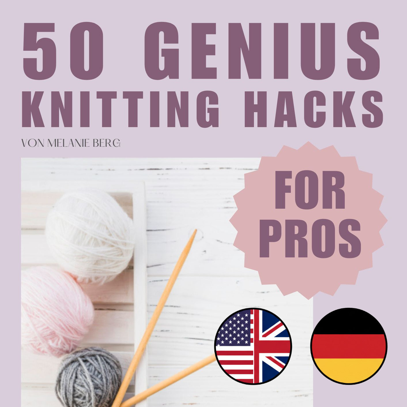 25 geniale Strick-Hacks – Teil 2: Profi-Wissen