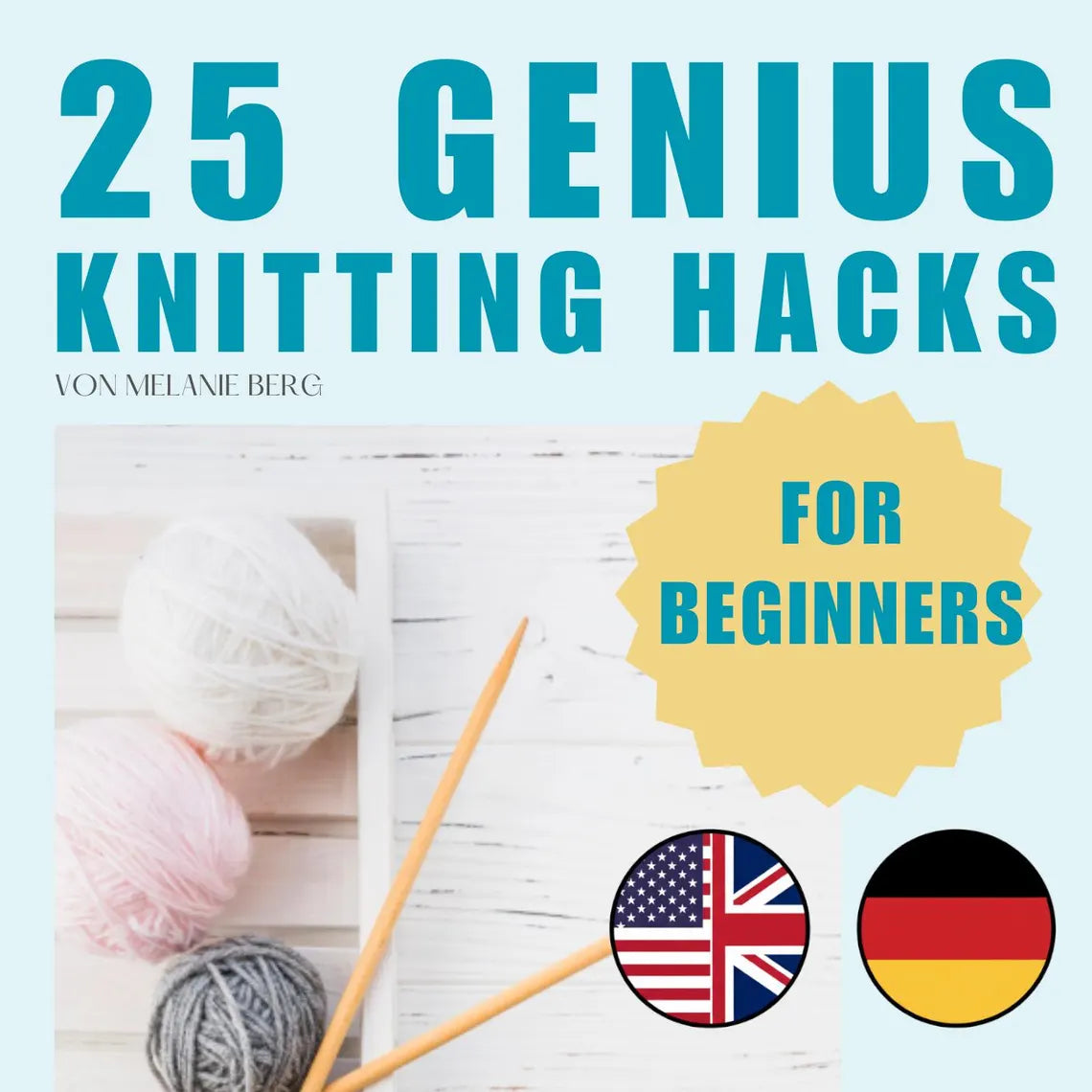 25 Genius Knitting Hacks – Part 1: Beginner Basics