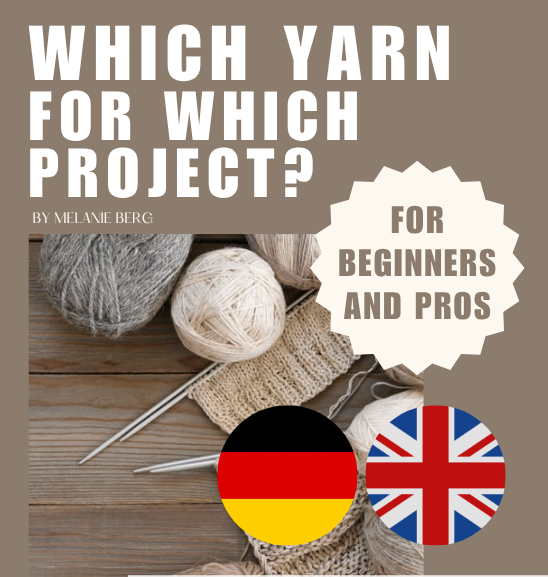 Gratis Guide: Welches Garn für welches Projekt?